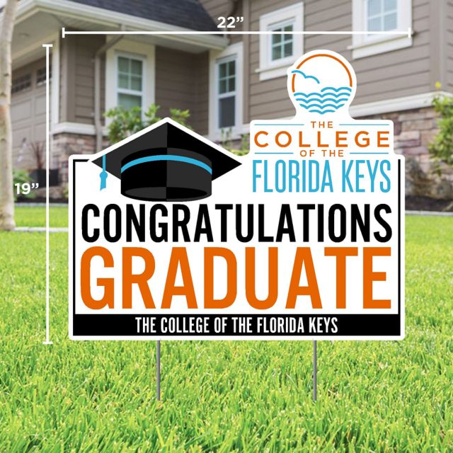 The College of the Florida Keys Grad Lawn Sign w/ Stakes