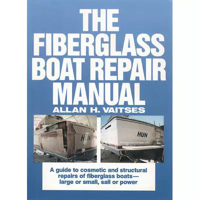 Fiberglass Boat Repair Manual