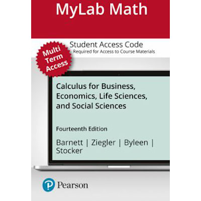 MyLab Math with Pearson eText Access Code (24 Months) for Calculus for Business, Economics, Life Sciences, and Social Sciences
