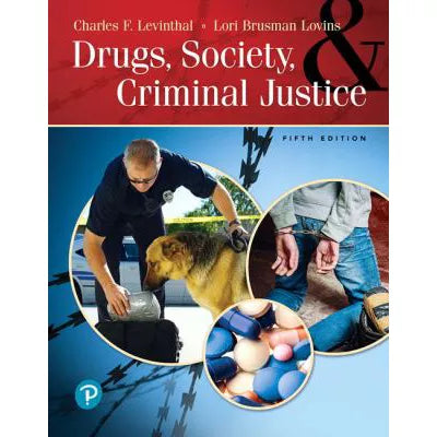 Drugs, Society &amp; Criminal Justice