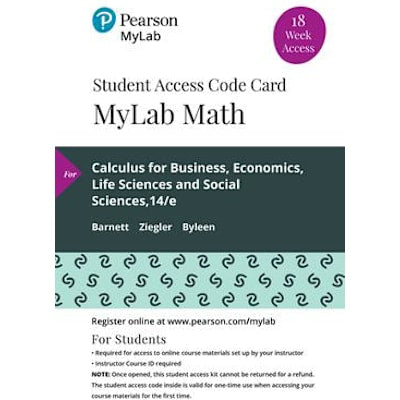 MyLab Math with Pearson eText Access Code for Calculus for Business, Economics, Life Sciences, and Social Sciences