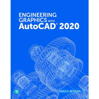 Engineering Graphics with AutoCAD 2020