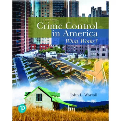 Pearson eText for Crime Control in America: What Works? -- Instant Access