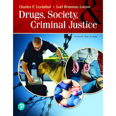 Drugs, Society and Criminal Justice