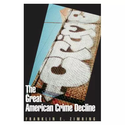 Great American Crime Decline