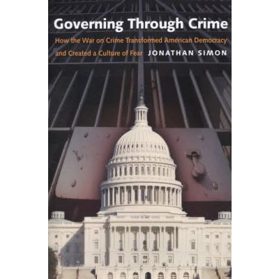 Governing Through Crime