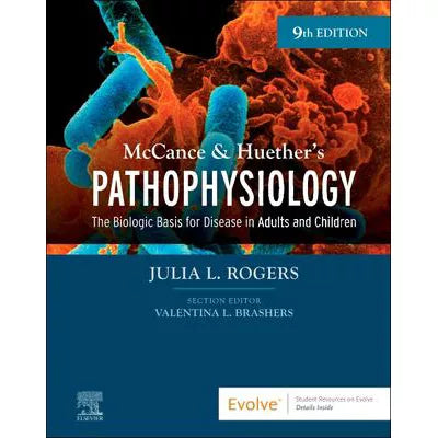 McCance &amp; Huether's Pathophysiology - E-Book : The Biologic Basis for Disease in Adults and Children