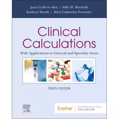 Clinical Calculations - E-Book : With Applications to General and Specialty Areas