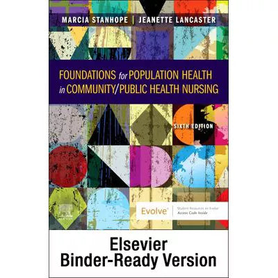 Foundations for Population Health in Community/Public Health Nursing (Loose Pgs)