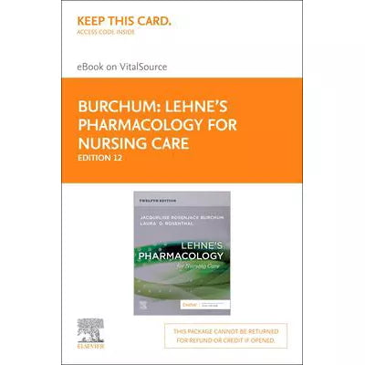 Lehne's Pharmacology for Nursing Care - E-Book