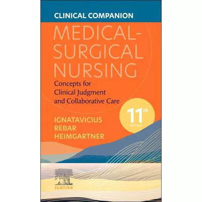 Clinical Companion for Medical-Surgical Nursing - E-Book