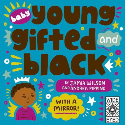 BABY YOUNG GIFTED AND BLACK