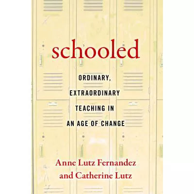 Schooled - Ordinary, Extraordinary Teaching in an Age of Change