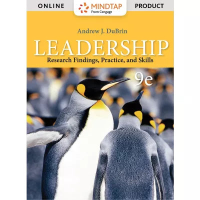 MindTap Management, 1 term (6 months) Instant Access for Dubrin's Leadership: Research Findings, Practice, and Skills