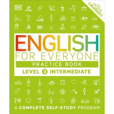 English for Everyone: Level 3: Intermediate, Practice Book