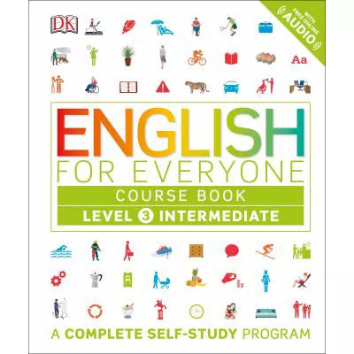 English for Everyone: Level 3: Intermediate, Course Book: A Complete Self-Study Program