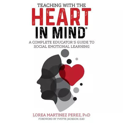 Teaching with the HEART in Mind